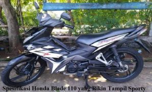 Spesifikasi Honda Blade 110 yang Bikin Tampil Sporty Honda Blade 110